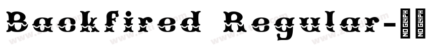 Backfired Regular字体转换